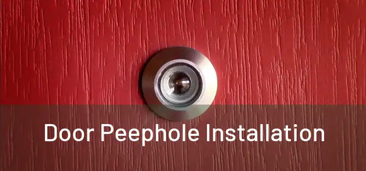  Door Peephole Installation 